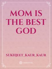 mom is the best God Book