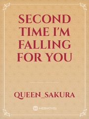 second time i'm falling for you Book