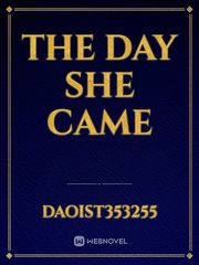 The day she came Book
