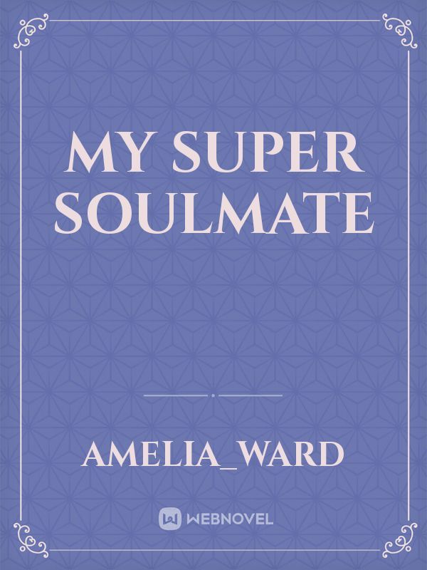 My Super Soulmate Book