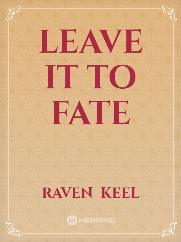 Leave it to Fate Book