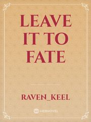Leave it to Fate Book