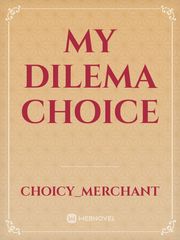 My Dilema Choice Book