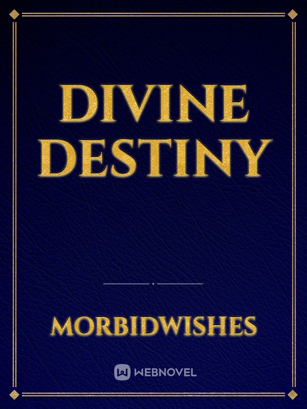 Divine Destiny