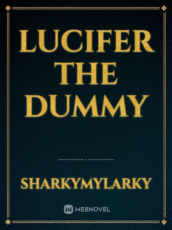 Lucifer The Dummy Book