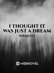 i thought it was just a dream Book