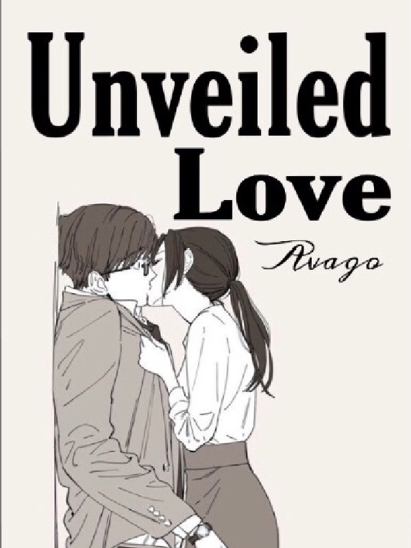Unveiled Love