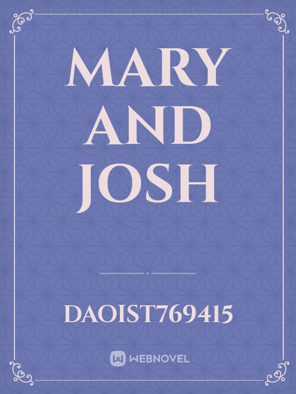 Mary and Josh Book