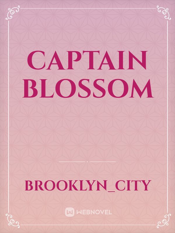 Captain Blossom Book