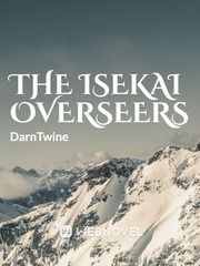 The Isekai Overseers Book