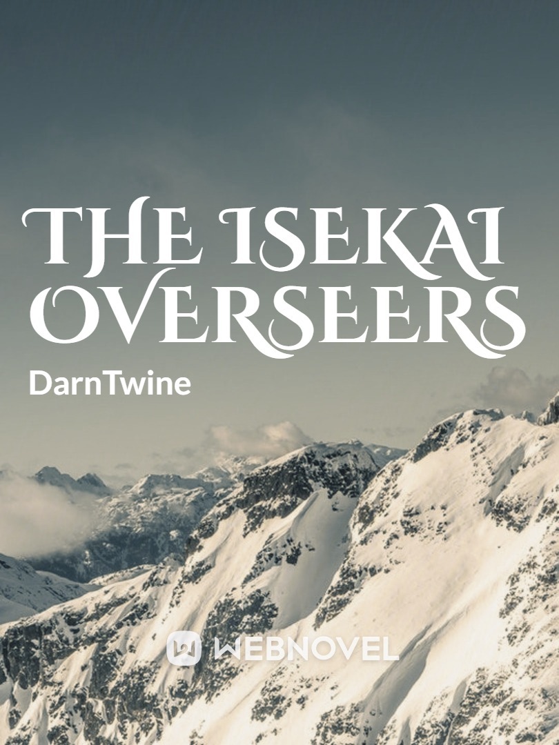 The Isekai Overseers Book