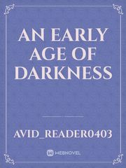An early age of darkness Book