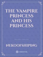 The vampire princess and his princess Book