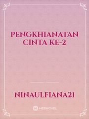 PENGKHIANATAN CINTA KE-2 Book