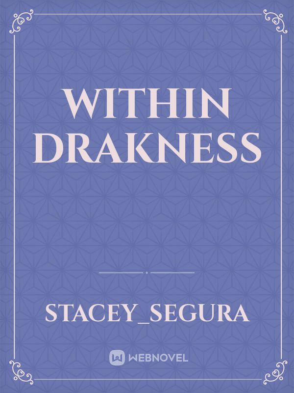 Within Drakness