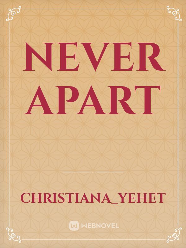 Never Apart Book