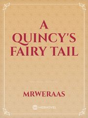 A Quincy's Fairy Tail Book