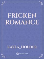 fricken romance Book