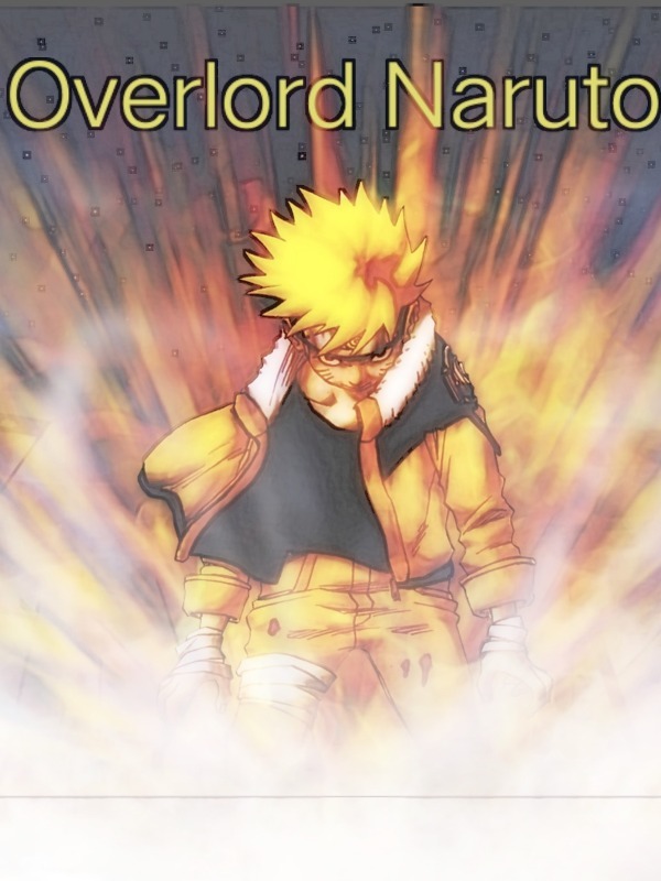 Read Naruto: Long Live The Hokage - 1theoverlord - WebNovel