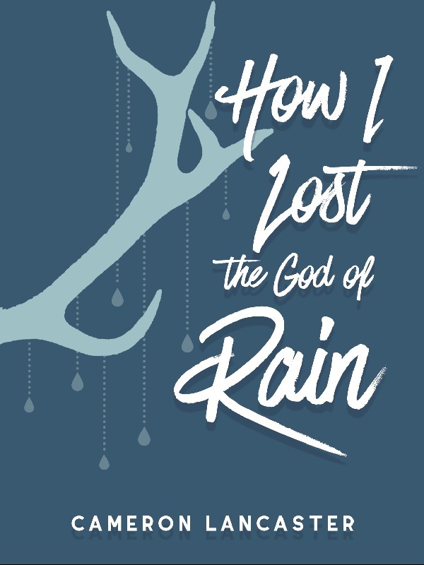 How I Lost the God of Rain Book