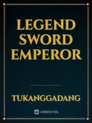 Legend Sword Emperor Book