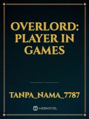 Overlord: player in games Book