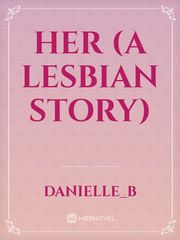 her (a lesbian story) Book
