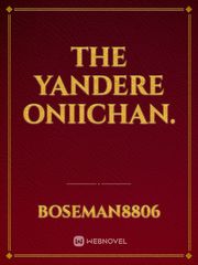 The Yandere Oniichan. Book