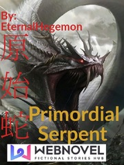 Primordial Serpent (Stopped) Book