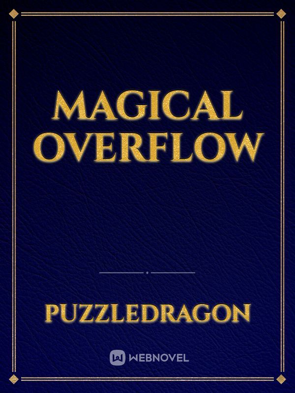 Magical Overflow