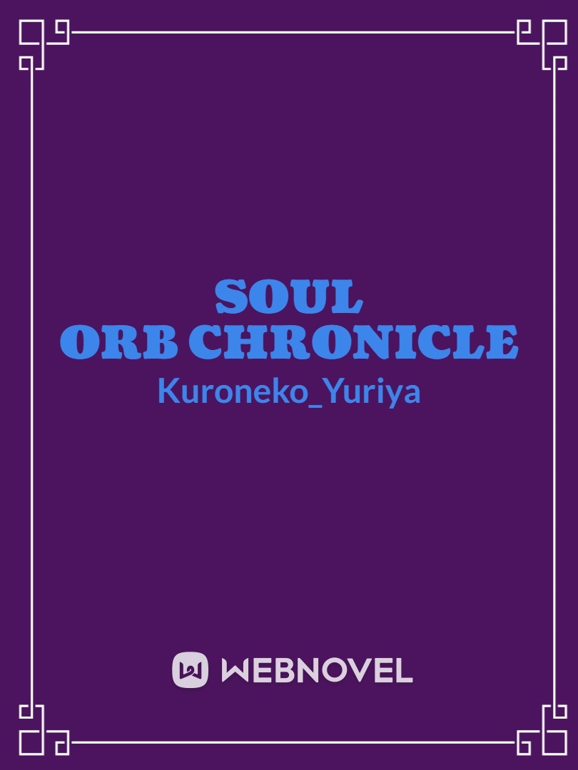 Soul Orb Chronicle Book