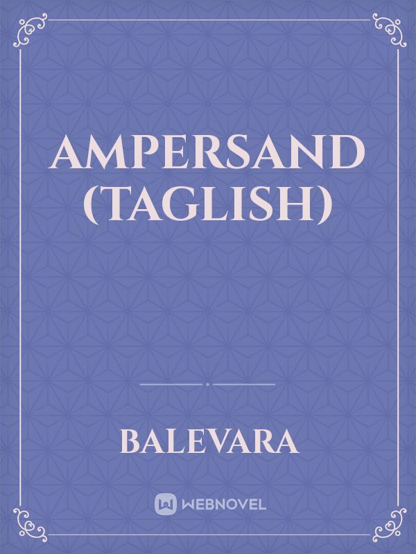 Ampersand (Taglish) Book