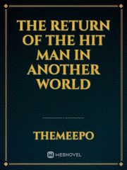 The Return of the Hit Man in another world Book