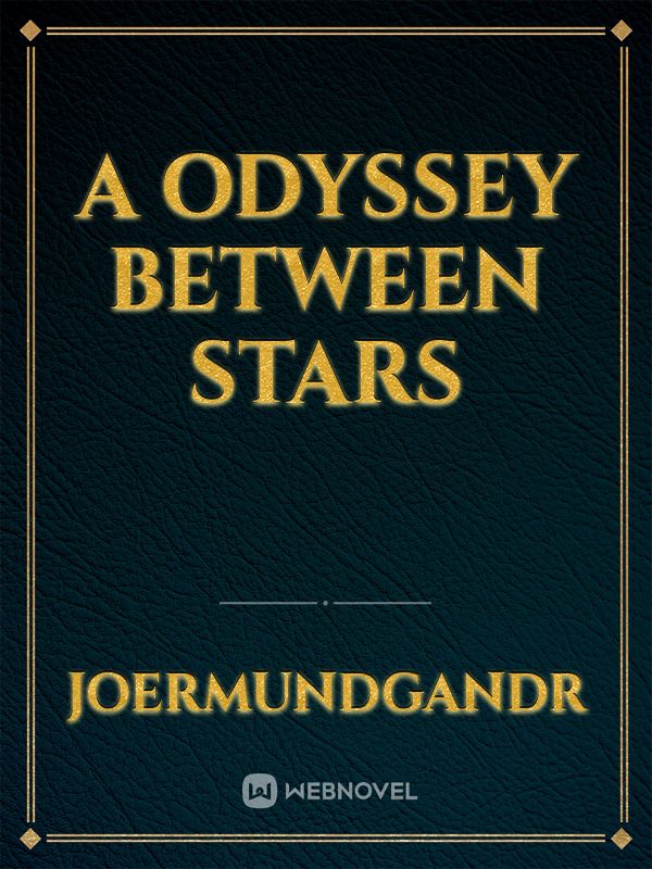 A Odyssey between Stars