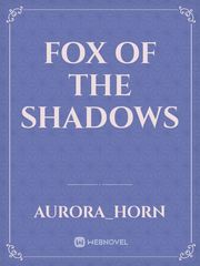 fox of the shadows Book