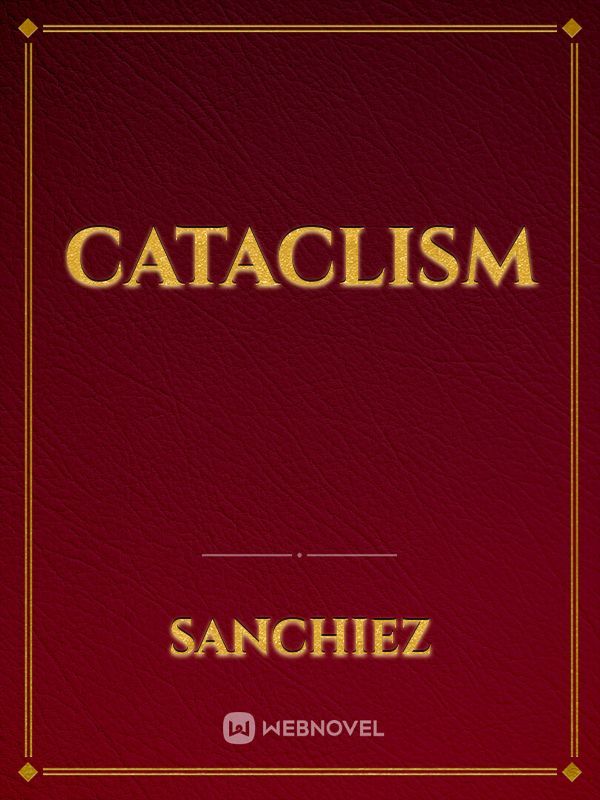 Cataclism