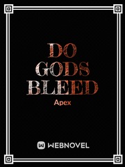 Do Gods Bleed? Book
