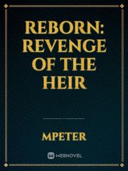 Reborn: Revenge of the heir Book