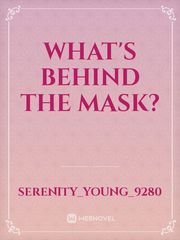 What's Behind The Mask? Book