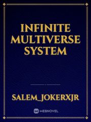 Infinite Multiverse System Book