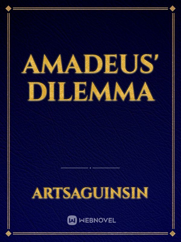 Amadeus' Dilemma Book