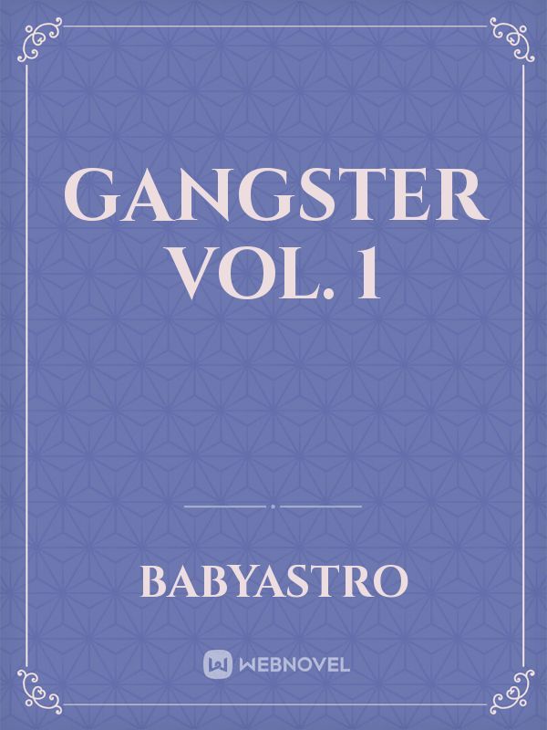 GANGSTER vol. 1 Book