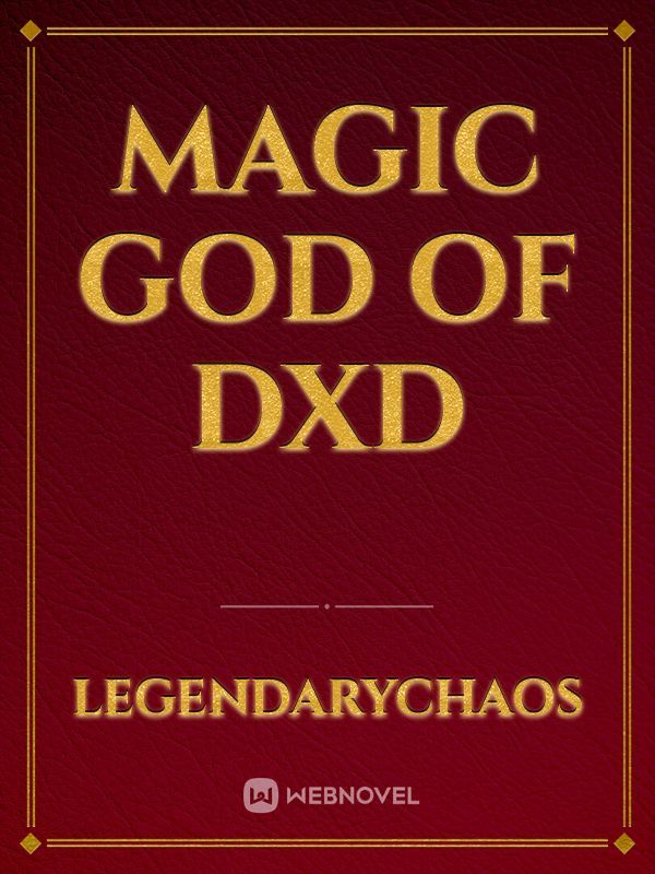 Magic God of DxD