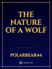 The Nature of a Wolf Book