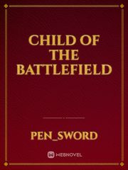 Child of the Battlefield Book