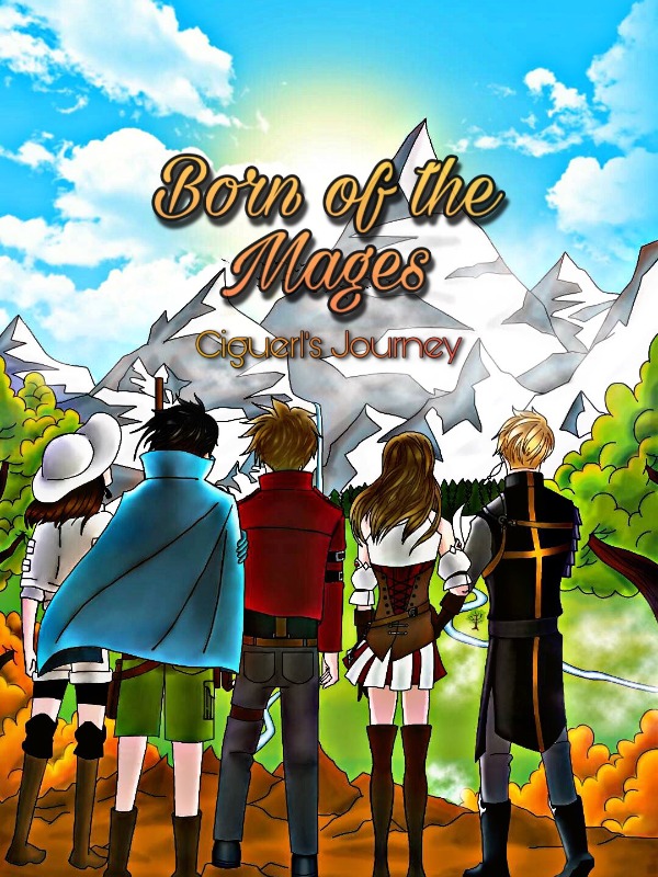 Born of the Mages : Ciguerl's Journey