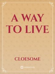A Way to Live Book