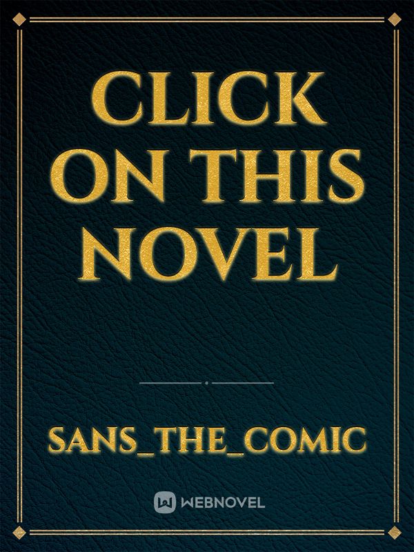 click on this novel