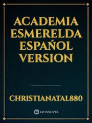 Academia esmerelda Espańol version Book