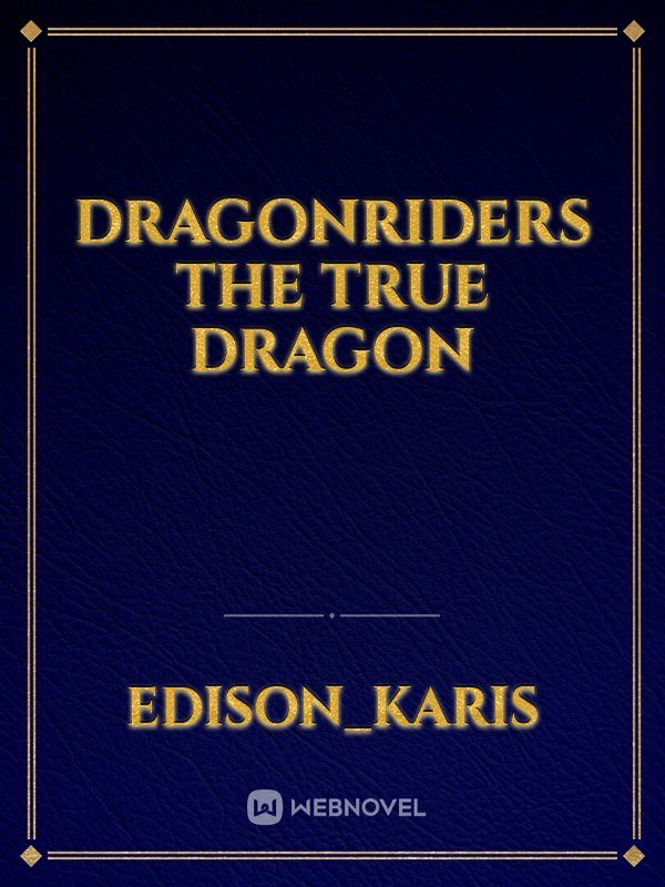 dragonriders the true dragon